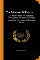 The Principles Of Painting ...