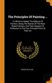 The Principles Of Painting ...