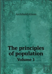 The Principles Of Population Volume 1