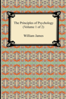 The Principles Of Psychology (Volume 1 Of 2)