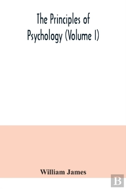 Bertrand.pt - The Principles Of Psychology (Volume I)