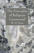 The Principles Of Religious Ceremonial