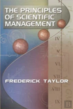 Bertrand.pt - The Principles Of Scientific Management, By Frederick Taylor