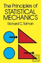The Principles Of Statistical Mechanics