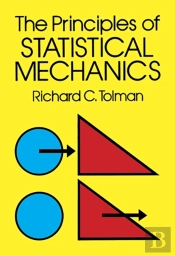 The Principles Of Statistical Mechanics