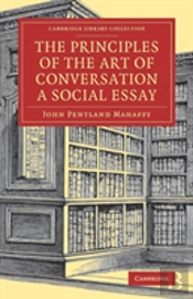 The Principles Of The Art Of Conversation