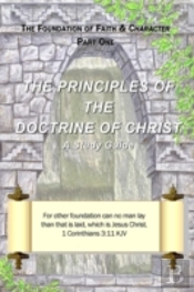 The Principles Of The Doctrine Of Christ