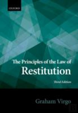 Bertrand.pt - The Principles Of The Law Of Restitution