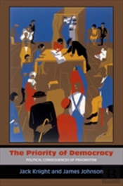 The Priority Of Democracy