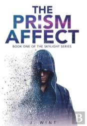 The Prism Affect: Book One Of The Skylig