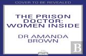The Prison Doctor: Women Inside
