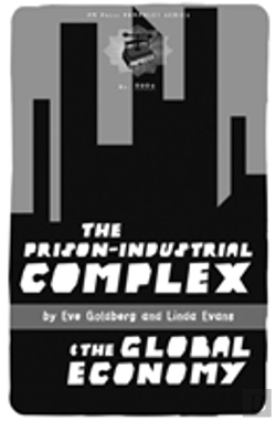 Bertrand.pt - The Prison-Industrial Complex And The Global Economy