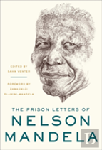 The Prison Letters Of Nelson Mandela
