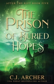 The Prison Of Buried Hopes