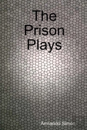 The Prison Plays