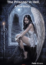 The Prisoner In Hell A True Story
