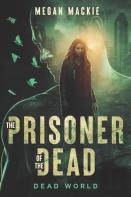 The Prisoner Of The Dead
