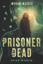 The Prisoner Of The Dead