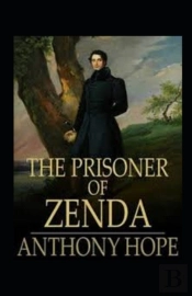 The Prisoner Of Zenda Annotated