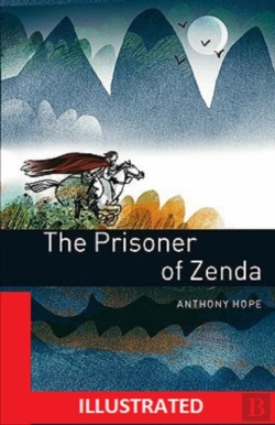 Bertrand.pt - The Prisoner Of Zenda Illustrated