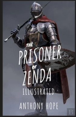 Bertrand.pt - The Prisoner Of Zenda Illustrated