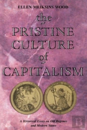 The Pristine Culture Of Capitalism