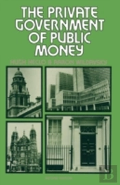 The Private Government Of Public Money