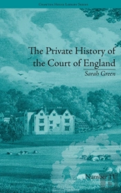 The Private History Of The Court Of England