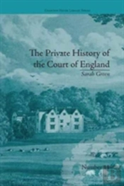 The Private History Of The Court Of England