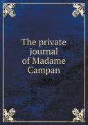 The Private Journal Of Madame Campan