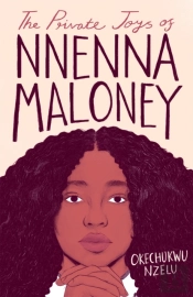The Private Joys Of Nnenna Maloney