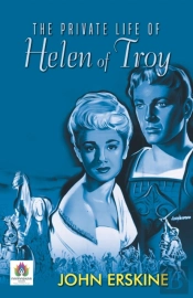 The Private Life Of Helen Of Troy