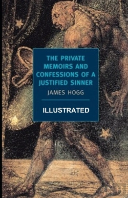 Bertrand.pt - The Private Memoirs And Confessions Of A Justified Sinner  Illustrated