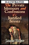 The Private Memoirs And Confessions Of A Justified Sinner Illustrated