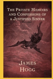 The Private Memoirs And Confessions Of A Justified Sinner Illustrated