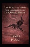 The Private Memoirs And Confessions Of A Justified Sinner Illustrated