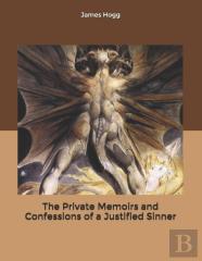 The Private Memoirs And Confessions Of A Justified Sinner