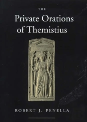 The Private Orations Of Themistius