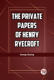 The Private Papers Of Henry Ryecroft (Edition2023)