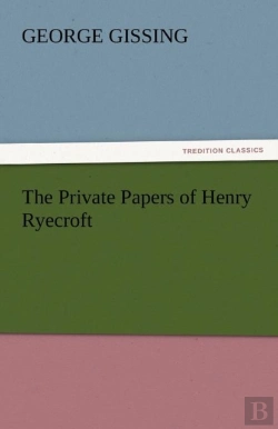 Bertrand.pt - The Private Papers Of Henry Ryecroft