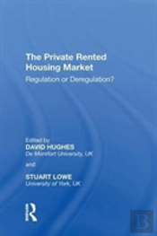 The Private Rented Housing Market