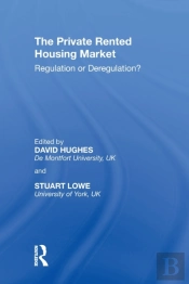 The Private Rented Housing Market