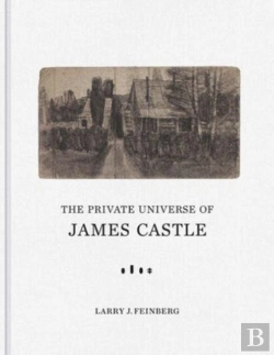 Bertrand.pt - The Private Universe Of James Castle