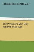 The Privateer'S-Man One Hundred Years Ago