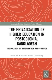 The Privatisation Of Higher Education In Postcolonial Bangladesh