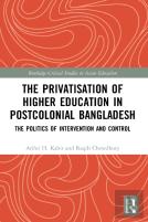 The Privatisation Of Higher Education In Postcolonial Bangladesh