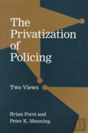 The Privatization Of Policing