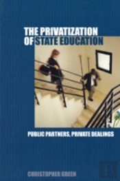 The Privatization Of State Education