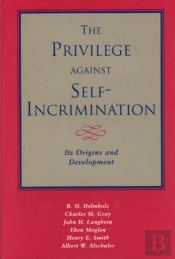 The Privilege Against Self-Incrimination