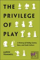 The Privilege Of Play
